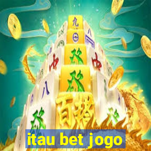 itau bet jogo